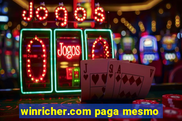 winricher.com paga mesmo